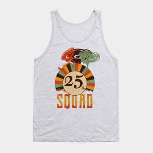 25th anniversary music squad, birthday gift vintage Tank Top